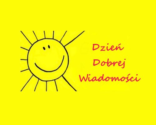 Dzień Dobrych Wiadomości w Stojedynce Dzień Dobrych Wiadomości w Stojedynce