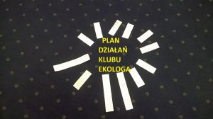 Plan działań najmłodszych ekologów