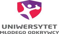 UNIWERSYTET MŁODEGO ODKRYWCY – ZAPRASZAMY NA ODKRYWCZE WARSZTATY
