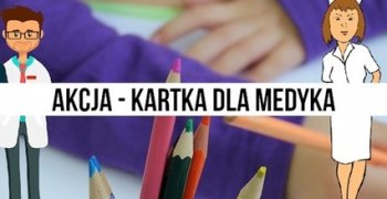 (Polski) OGÓLNOPOLSKA AKCJA – KARTKA DLA MEDYKA